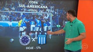 GLOBO ESPORTE - CRUZEIRO x RACING É HOJE, CHEGOU O GRANDE DIA