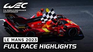 Full Race Highlights I 2023 24 Hours of Le Mans I FIA WEC