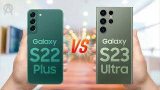 Samsung Galaxy S23 Ultra vs Galaxy S22 Plus – @AJENTEK