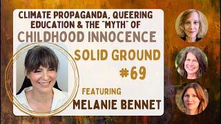 Melanie Bennet on Climate Advocacy, Queering Education, and the "Myth" of Childhood Innocence