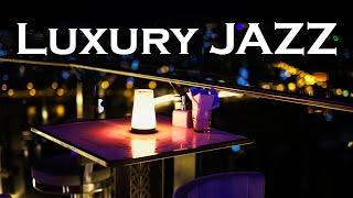 Lounge Music - Luxury Night Jazz - Smooth Romantic Music - Trum & Saxophone Jazz Music