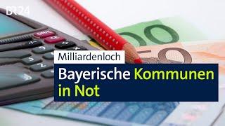 Massive Finanzkrise bei Kommunen | BR24