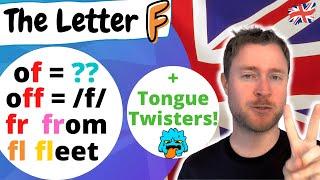 English Pronunciation | The Letter 'F' | 2 ways to pronounce F in English + Tongue Twisters!