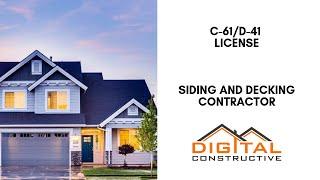 C-61/D-41 Siding and Decking California Contractor License Guide - Applying To The CSLB!