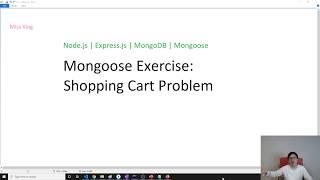 Node.js | Express.js | MongoDB | Mongoose - Mongoose Exercise: Shopping Cart Issue