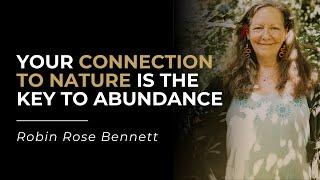 Finding Your Path: How Nature Guides Your Spiritual Business Journey | Robin Rose Bennett