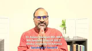 MA in Sanskrit from Hindu University of America I Dr. Rajeev Kurapati