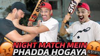 RAMAZAN NIGHT MATCH ME KHATARNAK PHADDA HO GAYA  | CRICKET VLOG  | OSAIREEM KHAN |