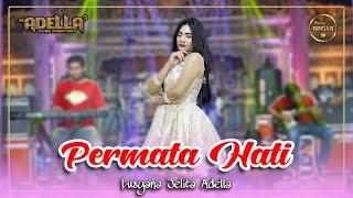 PERMATA HATI - Lusyana Jelita Adella - OM ADELLA