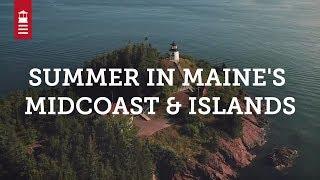 Summer in Maine's MidCoast & Islands