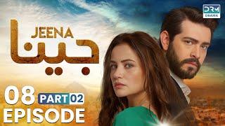 Turkish Drama in Urdu | JEENA Episode 08 - Part 2 | Urdu Dubbed | UC1O