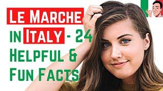24 Interesting, Helpful and Fun Facts of Le Marche in Italy