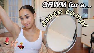 GRWM for a dance competition!