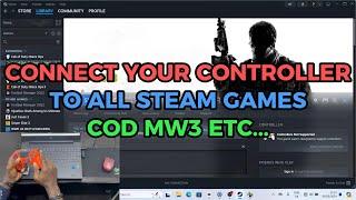 FIXED: CONTROLLER NOT WORKING FOR STEAM GAMES. COD MODERN WARFARE 3 PC (NO CONTROLLER SUPPORT)