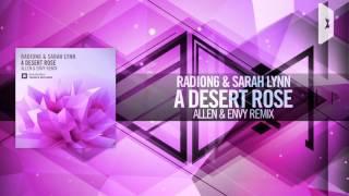 Radion6 & Sarah Lynn - A Desert Rose FULL (Allen & Envy Remix) Amsterdam Trance