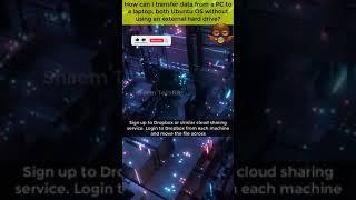 How can I transfer data from a PC to a laptop, both Ubuntu OS without using an external hard drive?