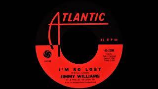 Jimmy Williams - I'm So Lost - ATLANTIC 2296