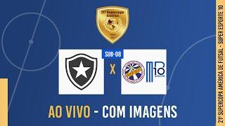 BOTAFOGO (RJ) x MESC/MB10 SOCCER (SP) - SUB-08 | SUPERCOPA AMÉRICA DE FUTSAL 2024 | 1ª RODADA