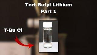 1. Part of Synthesis Tert-Butyl Lithium┃Making Tert-Butyl Chloride