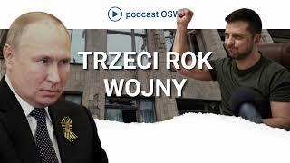 Trzeci rok pełnoskalowej wojny na Ukrainie. Podsumowanie