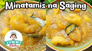 Minatamis na Saging with Gata at Sago | Napakasarap pero Simpleng Meryenda