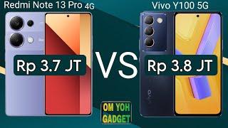 Redmi Note 13 Pro vs Vivo Y100 5G, Mana Yang Recommended?