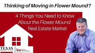 Top 4 Things You NEED to Know about the Flower Mound Real Estate Market | August 2019