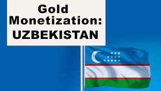 Gold monetization in Uzbekistan