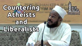 Countering Atheists and Liberalists