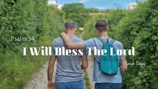 I Will Bless The Lord (Psalm 34) - Original Christian worship song by Sarah Begaj