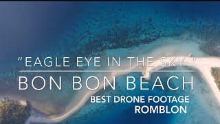 Bon Bon Beach, Romblon, Philippines Drone footage: “Eagle Eye in the Sky"