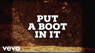 Justin Moore - Put A Boot In It (Lyric Video)