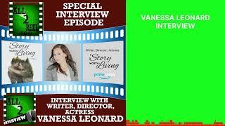 VANESSA LEONARD INTERVIEW | All2ReelToo