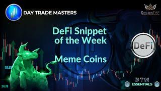 DeFi Snippet of the Week - Meme Coins