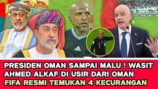   SE ASIA DI BUAT KAGET ‼️ Kejam Presiden Oman Usir wasit  Alkaf Usai bikin malu nama negara Oman??