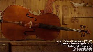 2022 CELLO | Lucas Fabro - Cremona | BRAHMS sonata n.1 | Rugeri model