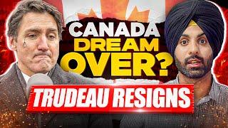 Canada DREAM is OVER ? | JUSTIN TRUDEAU RESIGNS | Everything You Need to Know | Latest 2025