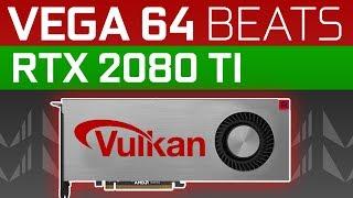 AMD Vega 64 Faster Than RTX 2080 Ti! In One Game..