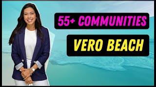 55+ Communities in Vero Beach Florida