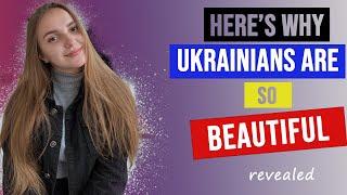 Why are Ukrainians so beautiful? REVEALED!!!