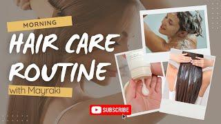 Morning Hair Routine with Mayraki #haircare #hair #haircareroutine #youtube #shorts