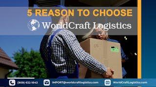 [WCL BROADCAST] 5 REASONS TO CHOOSE WORLDCRAFT LOGISTICS