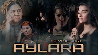 AYLARA - IÇIM ÝANAR (Official Video 2024)