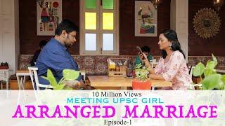 Meeting UPSC Girl || Arranged Marriage || Episode-1 || Season-1