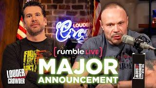 MAJOR ANNOUNCEMENT: The Future of Rumble Live & Louder with Crowder