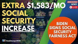 $1,583/mo Social Security Increase Coming! - Biden Signs Bill into law!