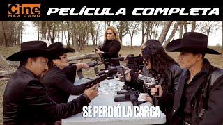 Se Perdió la Carga | Película Completa | Cine Mexicano