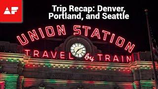 What did I think of Denver, Portland, and Seattle? A live trip debrief