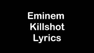 Eminem - Killshot [Lyrics]