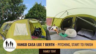 Vango Casa Lux | 7 Person Family Tent Set Up | Pitching, Start To Finish